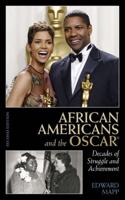 African Americans and the Oscar: Decades of Struggle and Achievement, Second Edition