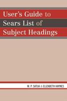 User's Guide to Sears List of Subject Headings