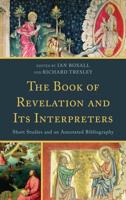 The Book of Revelation and Its Interpreters: Short Studies and an Annotated Bibliography