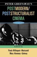 Peter Greenaway's Postmodern-Poststructuralist Cinema