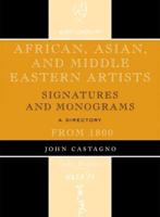 African, Asian and Middle Eastern Artists: Signatures and Monograms From 1800