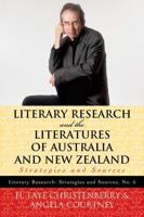 Literary Research and the Literatures of Australia and New Zealand: Strategies and Sources