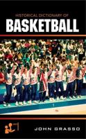 Historical Dictionary of Basketball