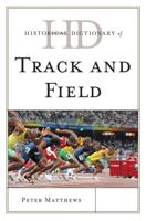 Historical Dictionary of Track and Field