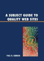 A Subject Guide to Quality Web Sites