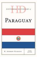 Historical Dictionary of Paraguay, Third Edition
