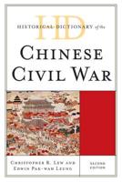 Historical Dictionary of the Chinese Civil War, Second Edition