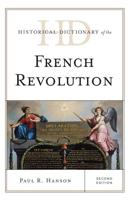 Historical Dictionary of the French Revolution, Second Edition
