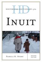 Historical Dictionary of the Inuit, Second Edition