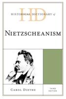 Historical Dictionary of Nietzscheanism, Third Edition