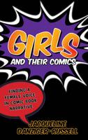 Girls and Their Comics: Finding a Female Voice in Comic Book Narrative