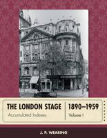 The London Stage, 1890-1959