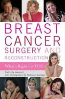 Breast Cancer Surgery and Reconstruction