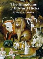 The Kingdoms of Edward Hicks