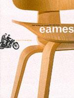 The Work of Charles and Ray Eames