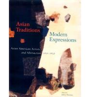 Asian Traditions/modern Expressions