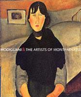 Modigliani & The Artists of Montparnasse