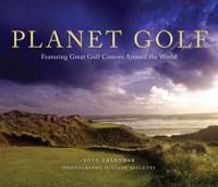Planet Golf 2010 Wall Calendar