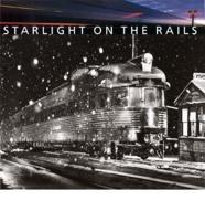 Starlight on the Rails