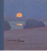Arthur Wesley Dow and American Arts and Crafts