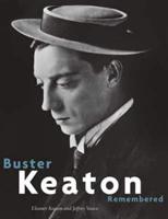 Buster Keaton Remembered