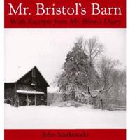 Mr. Bristol's Barn