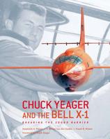 Chuck Yeager and the Bell X-1