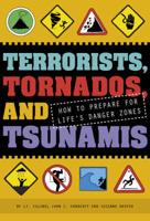 Terrorists, Tornados, and Tsunamis