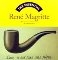 The Essential René Magritte