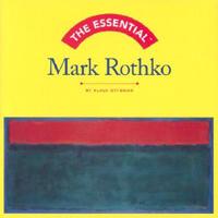 The Essential Mark Rothko