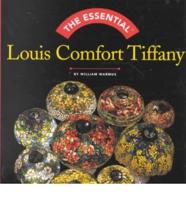 The Essential Louis Comfort Tiffany