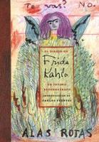 El Diario De Frida Kahlo/ The Diary of Frida Kahlo