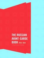 The Russian Avant Garde Book, 1910-1934