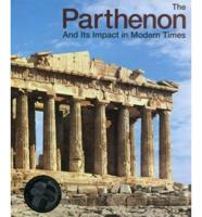The Parthenon and Its Impact in Modern Times