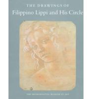 The Drawings of Filippino Lippi and His Circle