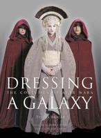 Dressing a Galaxy