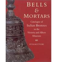 Bells and Mortars
