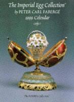 The Imperial Egg Collection by Peter Carl Faberge: The Forbes Collection L999 Calendar