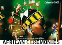 African Ceremonies 2002 Wall Calendar