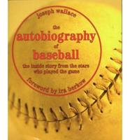 The Autobiography of Baseball