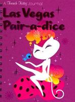 A French Kitty Journal Las Vegas Pair-a-dice