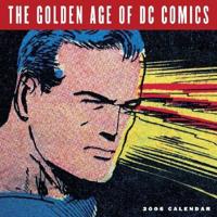 Golden Age of Dc Comics 2006 Calendar