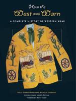 How the West Was Worn