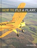 How to Fly a Plane