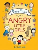 Fairy Tales for Angry Little Girls