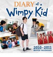 Diary of a Wimpy Kid Movie Calendar 2010-2011