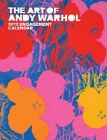 The Art of Andy Warhol 2012 Engagement Calendar