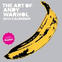 The Art of Andy Warhol 2012 Wall Calendar