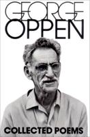 The Collected Poems of George Oppen