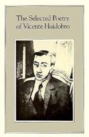 The Selected Poetry of Vicente Huidobro